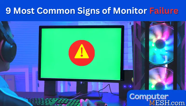 How to Tell if Monitor is Dying?, These 9 Common Signs of Monitor Failure…