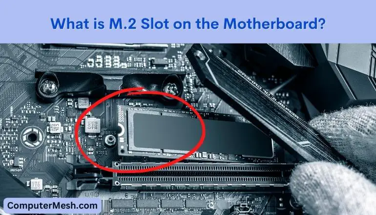 All about m2 slot