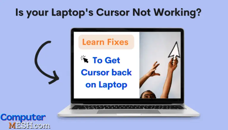 Mouse Frozen on Laptop – How to Get Cursor Back on Laptop?