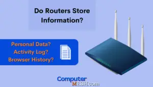 Do Routers Store Information like Personal Data & History?