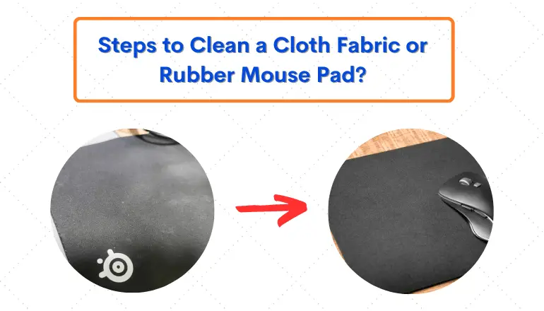 How to Clean Mousepad made of cloth