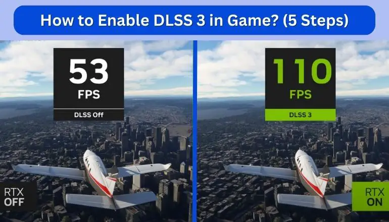 How to Enable DLSS 3 in Game