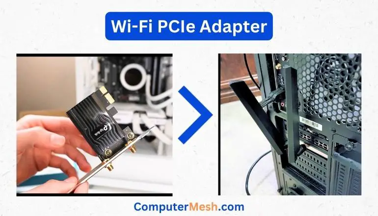 Wi-Fi PCIe Adapter