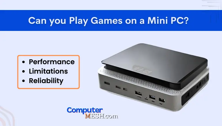 Can you Play Games on Mini PC