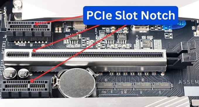 PCIe Slot notch Structure