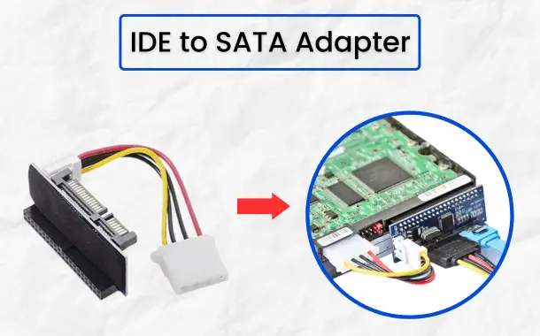 IDE to SATA Adapter